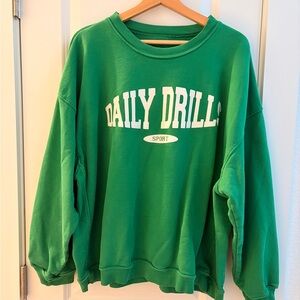 Daily Drills Green Sweatshirt